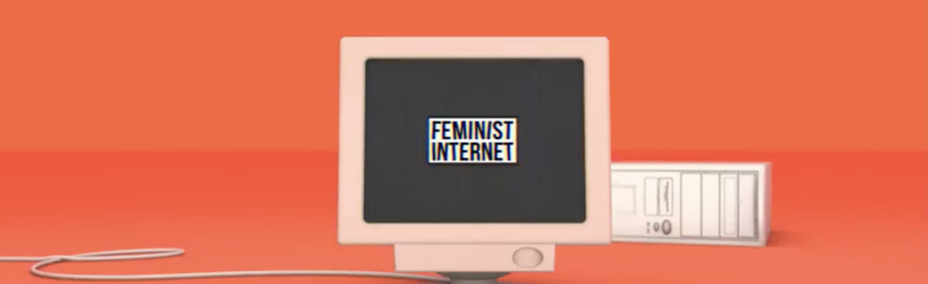 Feminist Bir İnternet: Herkes için daha iyi olabilirdi